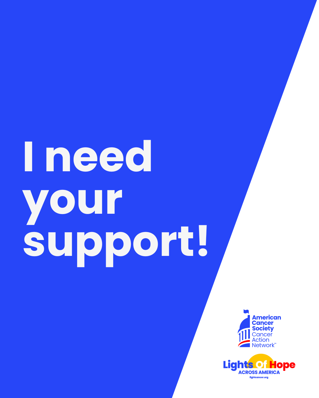 I need your support 