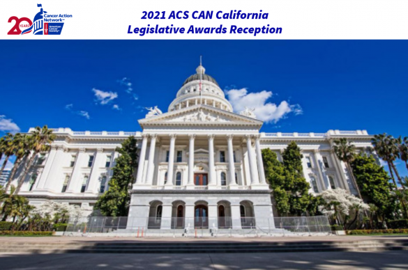 2021 ACS CAN California Legislative Awards Reception