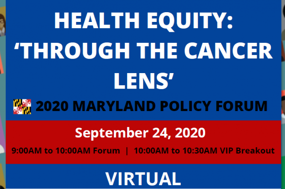 ACS CAN MD Health Equity 'Through The Cancer Lens' 2020 Maryland Policy Forum 