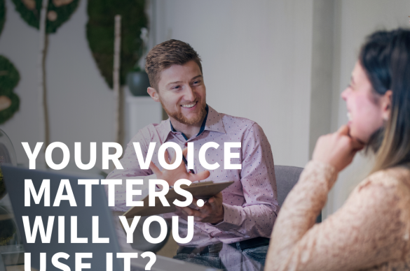 Your voice matters. Will you use it?