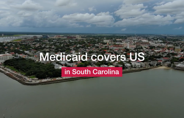 Medicaid Covers Us: South Carolina title slide
